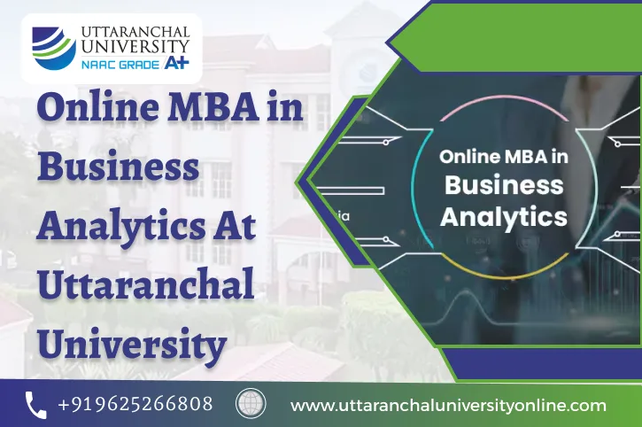 Online MBA In Business Analytics At Uttaranchal University